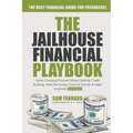 The Jailhouse Financial Playbook - Paperback
