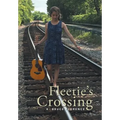 Fleetie's Crossing - Hardcover