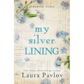My Silver Lining - Paperback