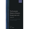 The Economic History of Eastern Europe 1919-1975: Volume III: Institutional Change Within a Planned Economy - Hardcover