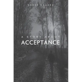 A Story About Acceptance - Paperback