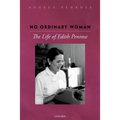 No Ordinary Woman: The Life of Edith Penrose - Hardcover