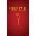 Tulip Talk - Paperback