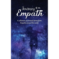 Journey of an Empath: A collection of personal stories from Empaths around the world - Paperback