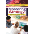 Mastering Strategy: Workshops for Business Success - Hardcover