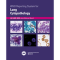 Who Reporting System for Lung Cytopathology - Paperback