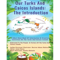 Our Turks and Caicos Islands: The Introduction - Paperback