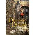 Destiny's Doom - Paperback