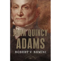 John Quincy Adams: The American Presidents Series: The 6th President, 1825-1829 - Hardcover