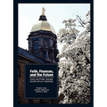 Faith, Finances, and the Future: The Notre Dame Study of U.S. Pastors - Paperback