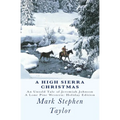 A High Sierra Christmas: An untold tale of Jeremiah Johnson - Paperback