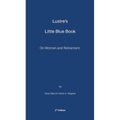 Lustre's Little Blue Book: On Women and Retirement - Paperback