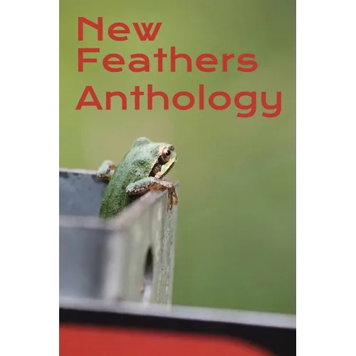 New Feathers Anthology 2025 - Paperback