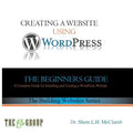 Building a Website Using WordPress: The Beginner's Guide - Paperback