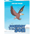 Journey to the Son - Hardcover