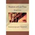 Shadows of Lost Time: Stories - Paperback