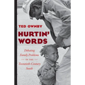 Hurtin' Words: Debating Family Problems in the Twentieth-Century South - Paperback