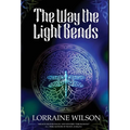 The Way The Light Bends - Hardcover