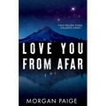 Love You From Afar - Paperback