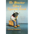 The Minotaur Takes a Cigarette Break - Paperback