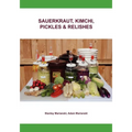 Sauerkraut, Kimchi, Pickles & Relishes - Paperback