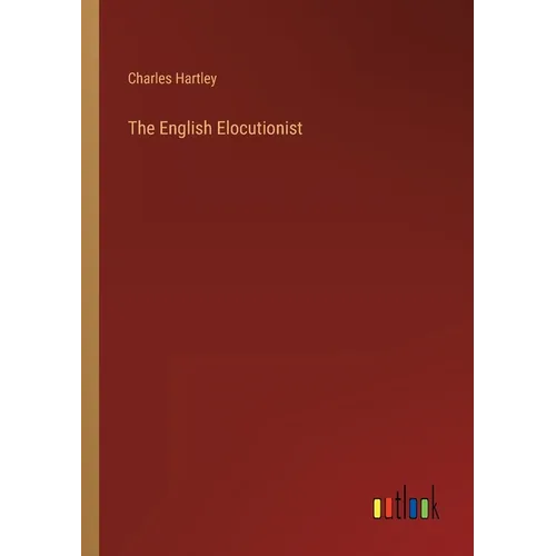 The English Elocutionist - Paperback