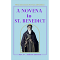 A Novena To St. Benedict: Divine intercessions for Grace and Guidance - Paperback