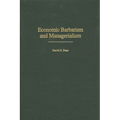 Economic Barbarism and Managerialism - Hardcover
