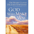 The God Will Make a Way: What to Do When You Don't Know What to Do - Paperback