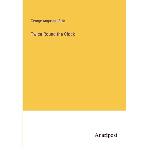Twice Round the Clock - Paperback