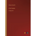 A Far Country: in large print - Paperback