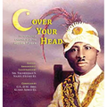 (C)over Your Head: A Pictographic Chronicle of the Moslem Turban - Hardcover
