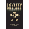 Loyalty - Hardcover