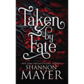 Taken by Fate - Paperback