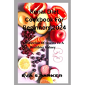 Renal Diet Cookbook For For Beginners,2024: Are You Contemplating Whether To Step Out And Purchase A Renal Meal Or Fix One At Home? Find Your Renal Ea - Paperback