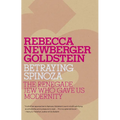 Betraying Spinoza: The Renegade Jew Who Gave Us Modernity - Paperback