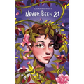 Never Been 21 - Paperback