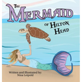 The Mermaid of Hilton Head - Hardcover
