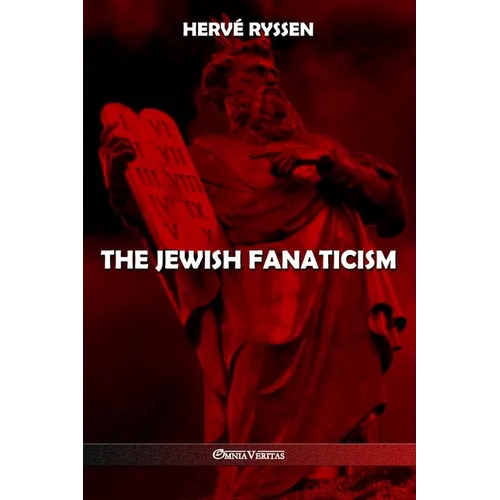 The Jewish fanaticism - Paperback
