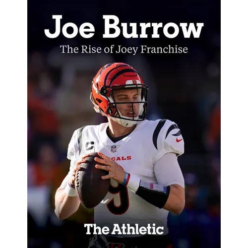 Joe Burrow: The Rise of Joey Franchise - Paperback