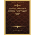 Genealogical And Biographical Memorials Of The Reading, Howell, Yerkes, Watts, Latham, And Elkins Families (1898) - Paperback