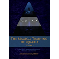 The Magical Training of Quareia - Vol I - Hardcover