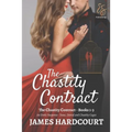 The Chastity Contract: An Erotic Suspense - Tease, Denial and Chastity Cages - Books 1-3 - Paperback