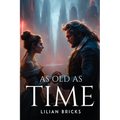 As Old as Time - Paperback
