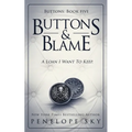 Buttons and Blame - Paperback