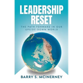 Leadership RESET: The Path Forward in Our Upside-down World - Paperback