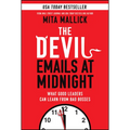 The Devil Emails at Midnight: What Good Leaders Can Learn from Bad Bosses - Hardcover