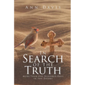 In Search of the Truth: More Than One Hundred Days in the Desert - Paperback
