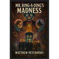Mr. Ring-a-Ding's Madness - Paperback