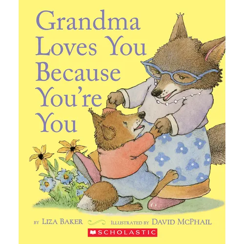 Grandma Loves You Because You're You - Board Book